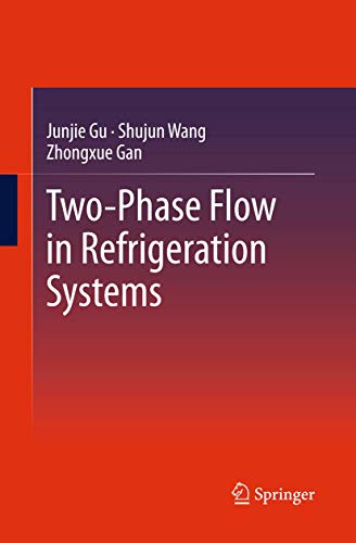 Two-Phase Flow in Refrigeration Systems von Springer
